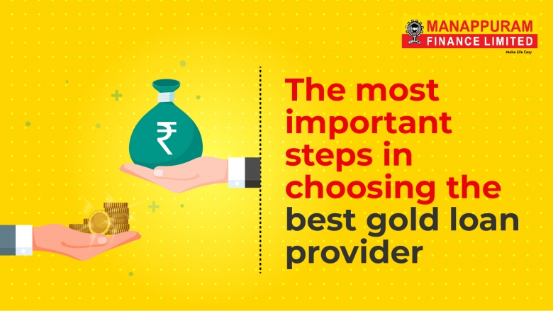 The most important steps in choosing the best gold loan provider